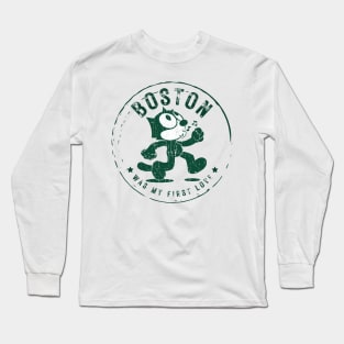 boston ll  was my first love Long Sleeve T-Shirt